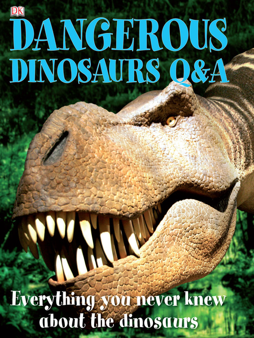 Cover image for Dangerous Dinosaurs Q & A